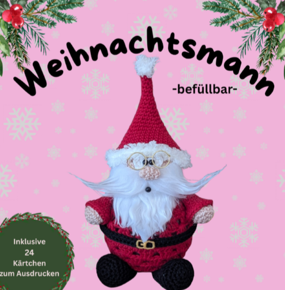 Häkelanleitung Weihnachtsmann befüllbar