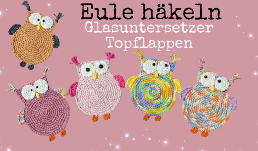 Häkelanleitung Eule Glas oder Topfuntersetzer