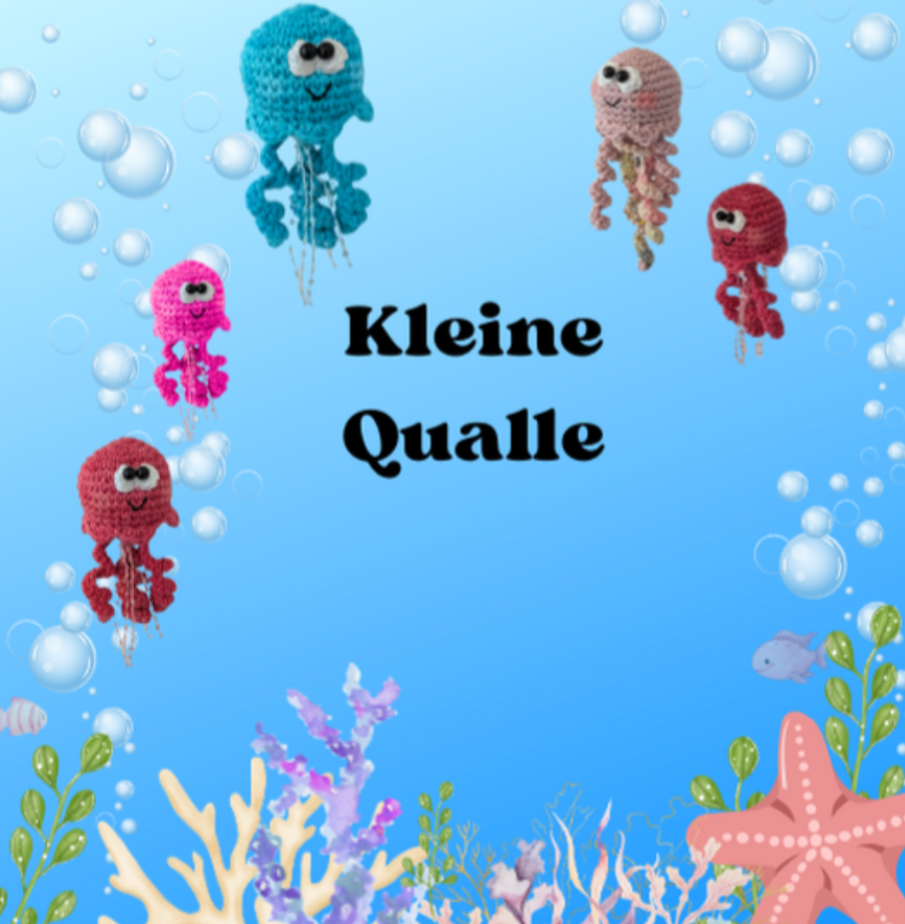Häkelanleitung kleine Qualle