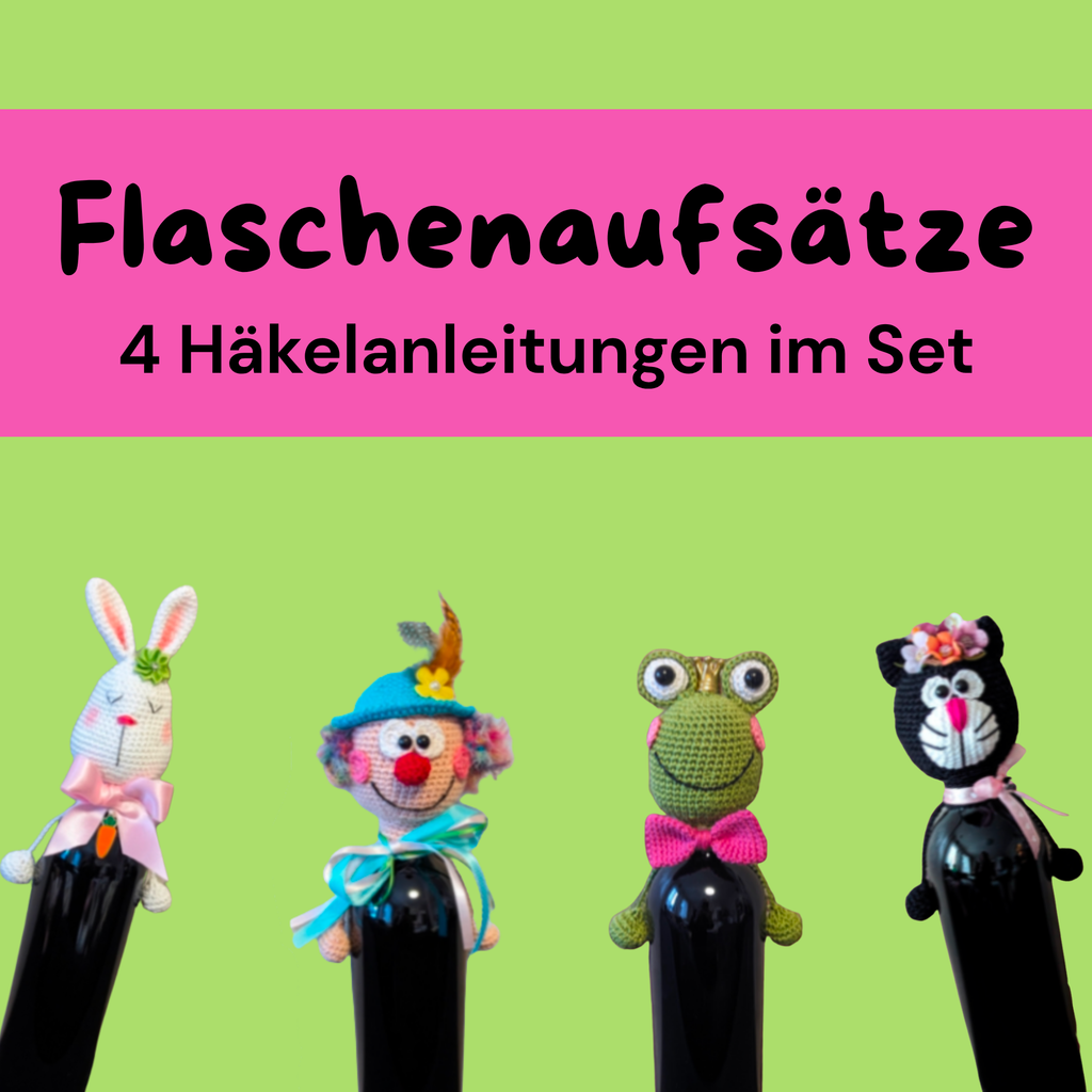Häkelanleitungen Flaschenaufsätze – 4er-Bundle